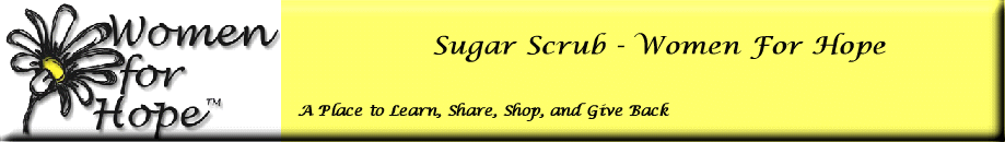 Sugar Scrub - Women For Hope