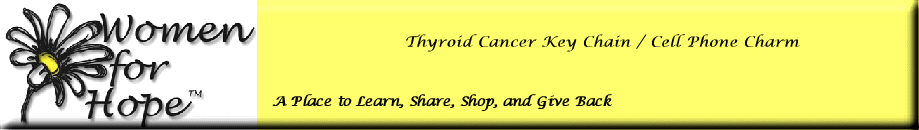 Thyroid Cancer Key Chain / Cell Phone Charm